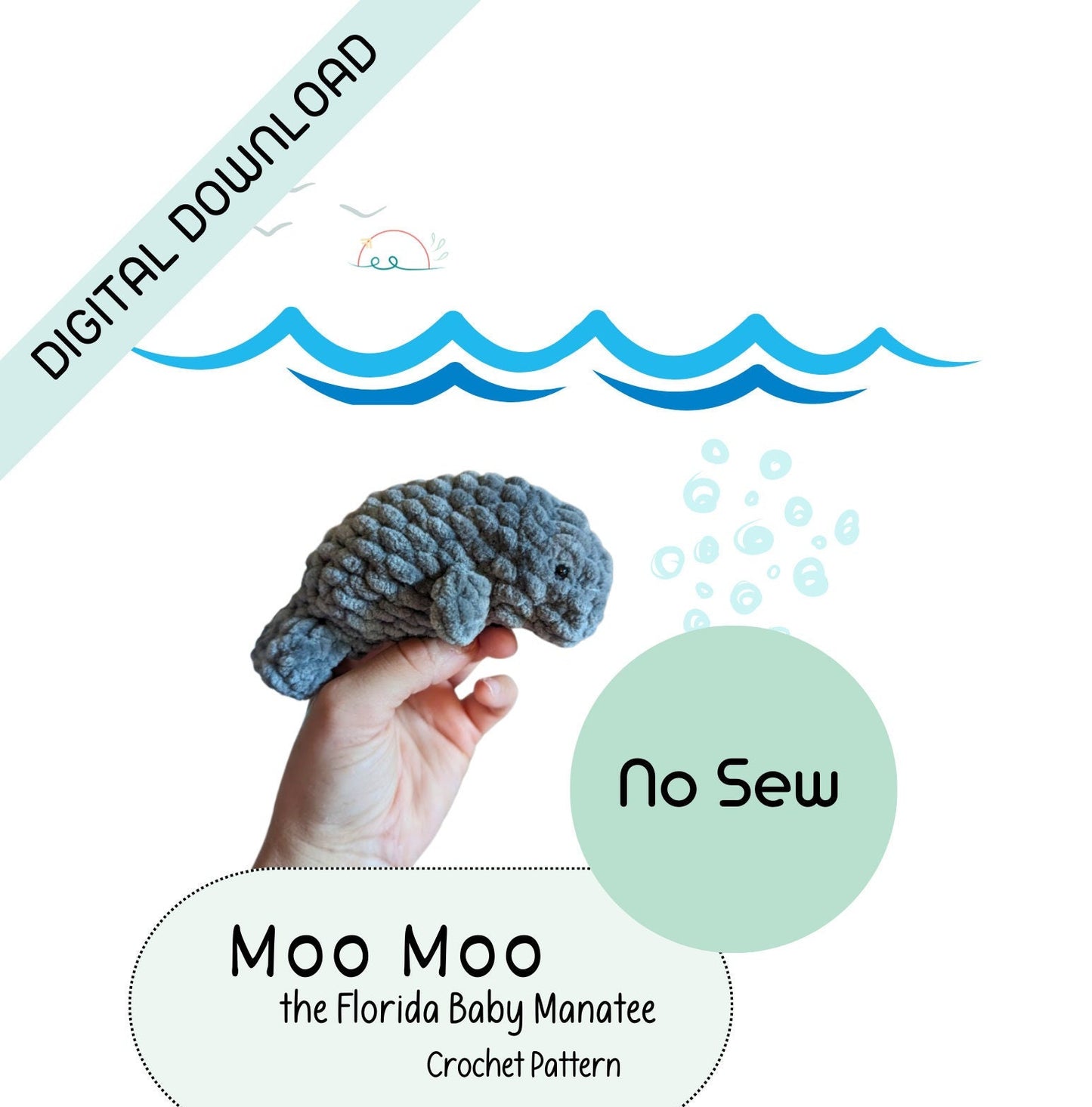 Moo Moo the baby Florida Manatee | No Sew Crochet Pattern